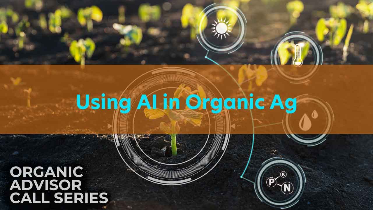 Using AI in Organic Ag