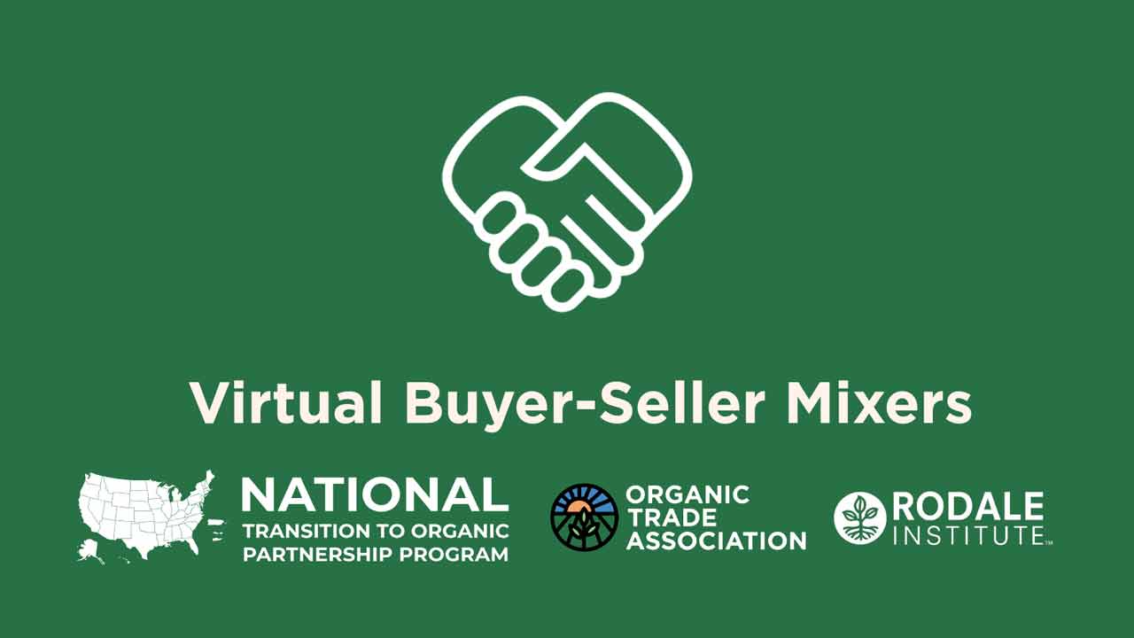 Virtual Buyer-Seller Mixer for Organic Small & Alternative Grains